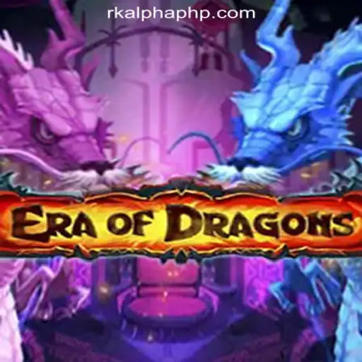 Era Of Dragons: The Premier Fantasy Game Paired with Rkalpha Online Casino Philippines