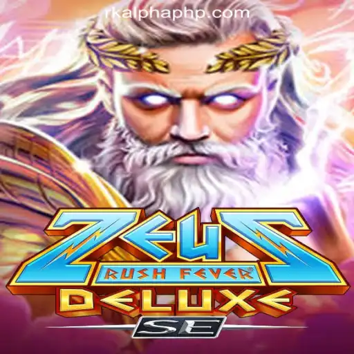 ZeusRushFeverDeluxeSE: The Ultimate Gaming Experience at Rkalpha Online Casino Philippines
